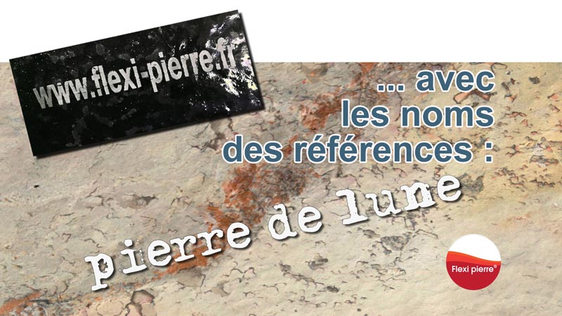Feuille de pierre Flexi Pierre : PIERRE DE LUNE Feuille de pierre Flexi Pierre : PIERRE DE LUNE